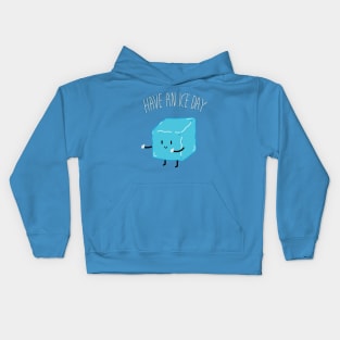 Have an ICE day Kids Hoodie